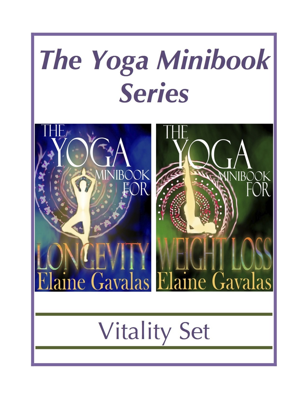 DR. ELAINE GAVALAS - THE YOGA MINIBOOK FOR WEIGHT LOSS & VITALITY SET